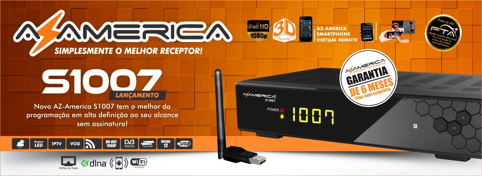 Actualización AZAMERICA S1007 v1.09.16567 – Con soporte SKS por 53w 61w 22w 58w 100% Estable
