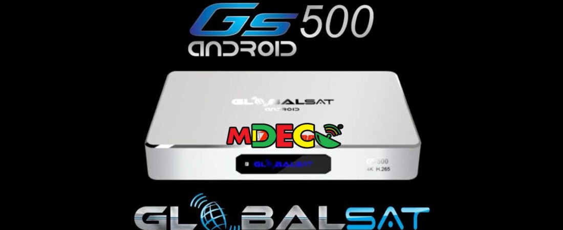 GLOBALSAT GS500 ANDROID – LANZAMIENTO 06/06/2016