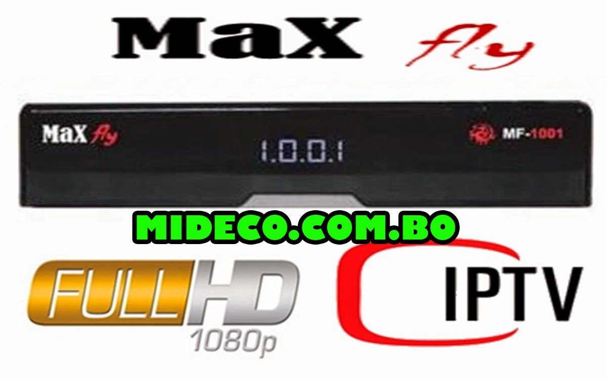 MAXFLY MF 1001 V1.34 ACTUALIZACIÓN 09/06/2016 CHILE