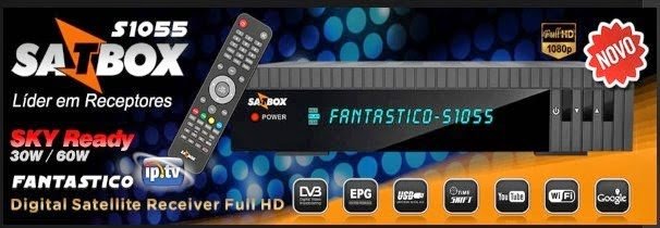 Actualización SATBOX FANTASTICO S1055 v3.45 – 17/06/2016 – 17 de Junio del 2016