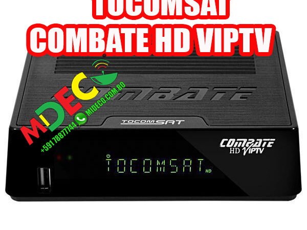 TOCOMSAT COMBATE HD VIPTV – Lanzamiento 23/06/2016