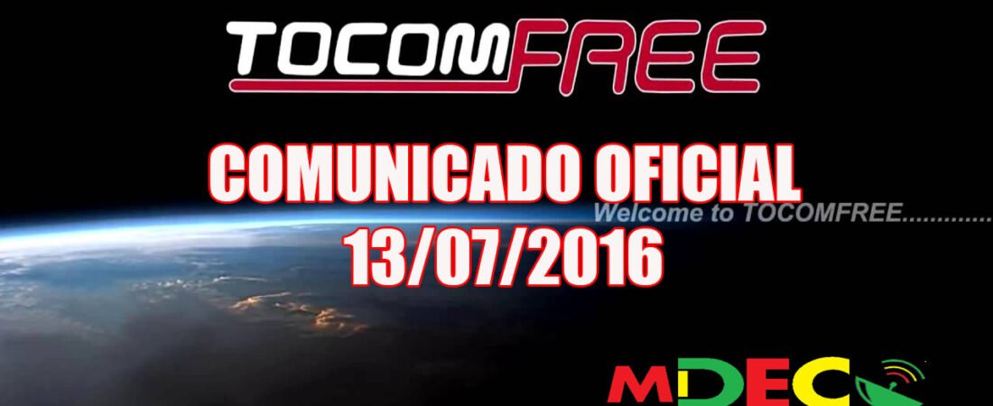 COMUNICADO TOCOMFREE – 13/07/2016