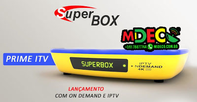 SUPERBOX PRIME ITV – Lanzamiento 12/07/2016