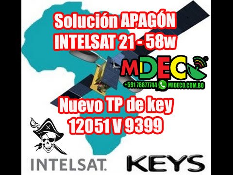 Solución al APAGÓN INTELSAT 21 58w – 17/07/2016