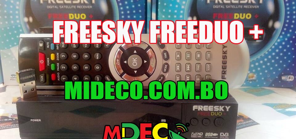 Actualización FREESKY FREEDUO ( + ) PLUS HD V 4.13 – 26/12/2017