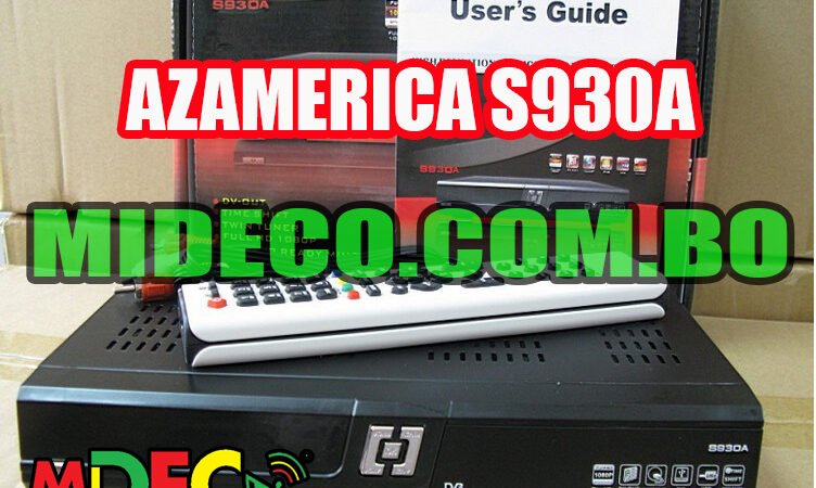 Actualización AZAMERICA S930 – 1 Octubre 2013