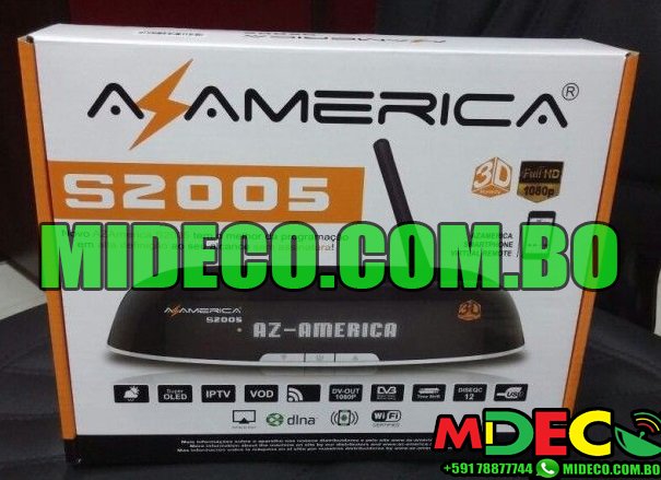 Actualización AZAMERICA S2005 v1.09.16567 – 15/06/2016 – 15 de Junio del 2016 = Con soporte KEYS SKS por 53w 61w 22w 58w 100% Estable