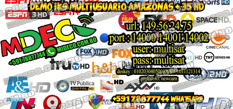 Demo MultiUser IKS Amazonas + 35 HDs – User y Pass: multisat – 06/Sep/2017 – Cobertura en toda Latinoamerica – Tambien tenemos IPTV +400 Canales