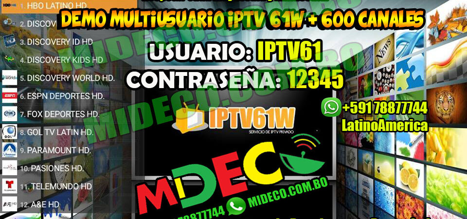 Demo Multiusuario IPTV61W +de 600 Canales compatible con equipos Android, Smart, Pc, Roku y Mucho Mas – 11 Sep 2017