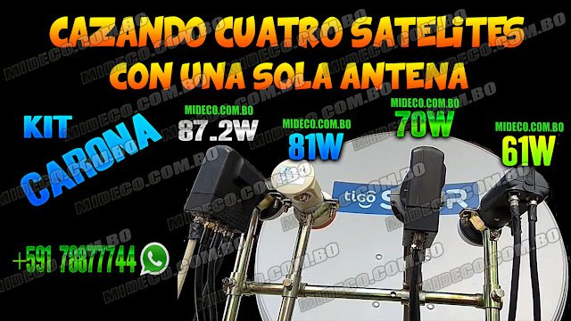 Cuatro Satélites En Una Antena Parabólica – Kit Carona Amazonas 61w + StarOne 70w + Arsat2 81w + Tupac Katari 87.2W