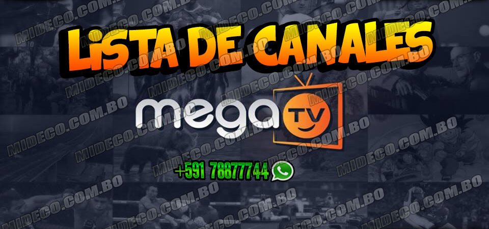 MegaTV – Lista de Canales IPTV + Películas VOD – Televisión Por Internet